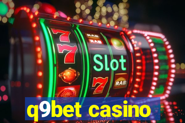 q9bet casino