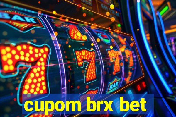 cupom brx bet