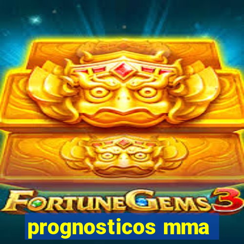 prognosticos mma