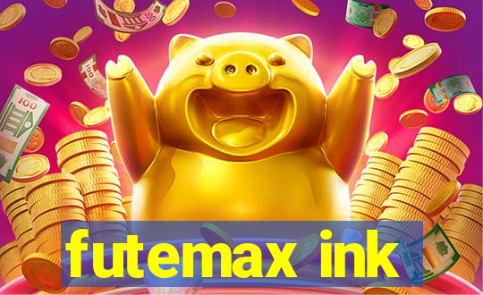 futemax ink