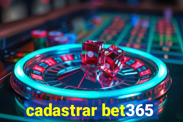 cadastrar bet365