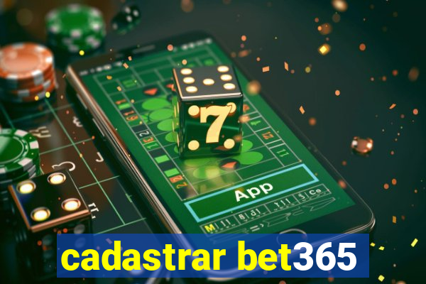 cadastrar bet365