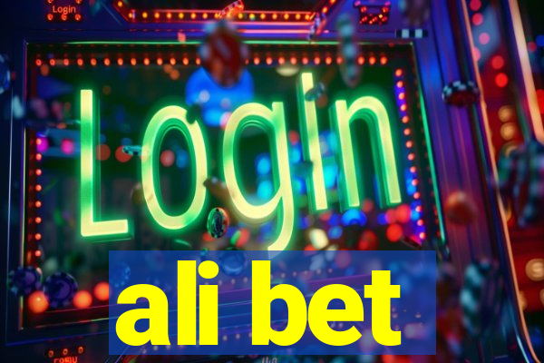 ali bet