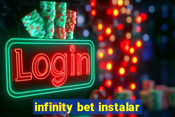 infinity bet instalar