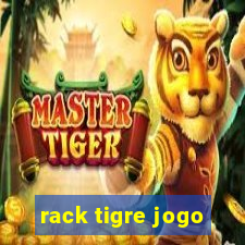 rack tigre jogo