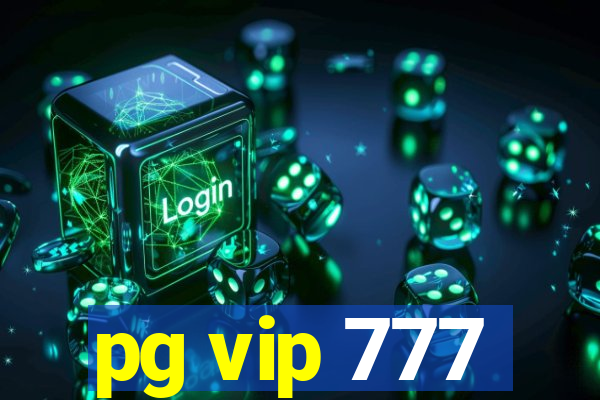 pg vip 777