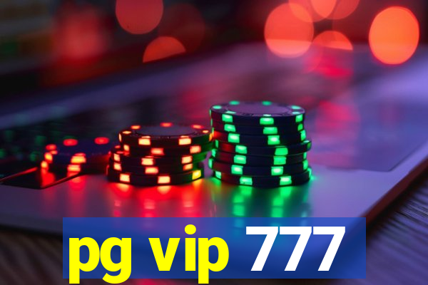 pg vip 777