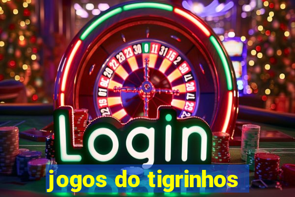 jogos do tigrinhos