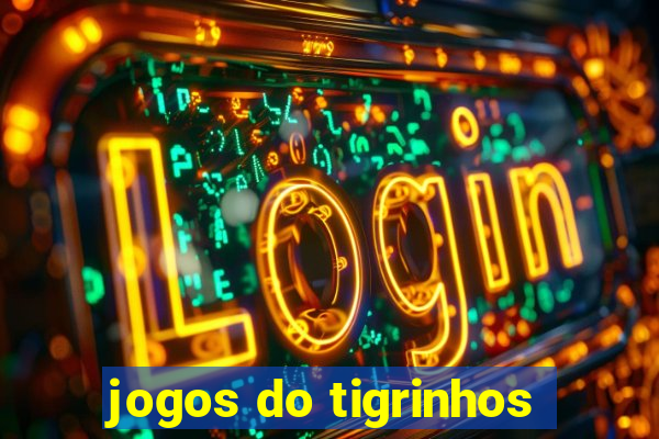 jogos do tigrinhos