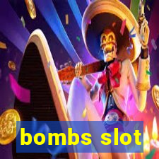 bombs slot