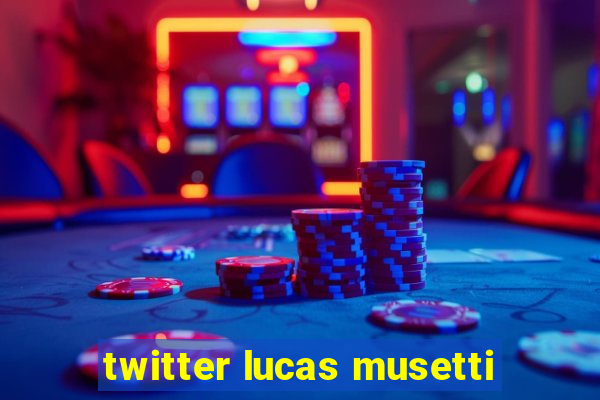 twitter lucas musetti