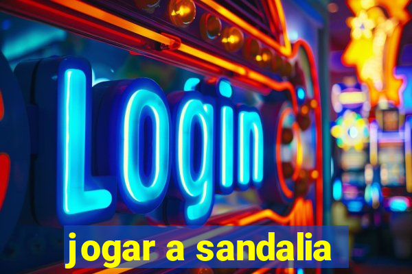 jogar a sandalia