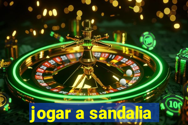 jogar a sandalia