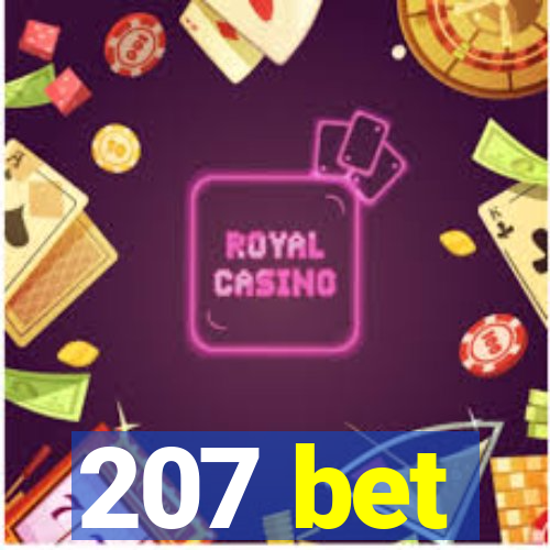 207 bet