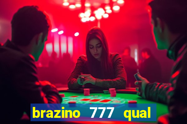 brazino 777 qual melhor jogo