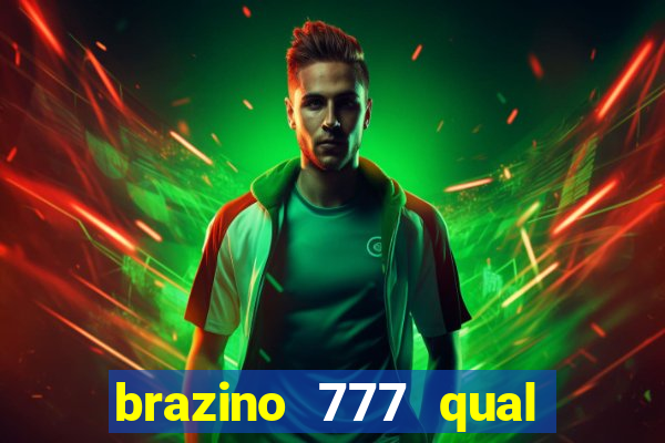 brazino 777 qual melhor jogo