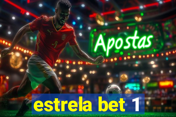 estrela bet 1