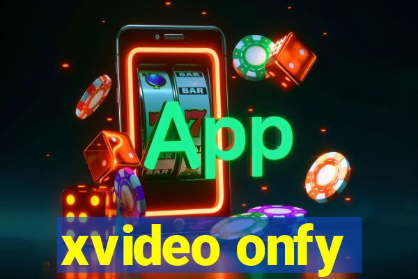 xvideo onfy