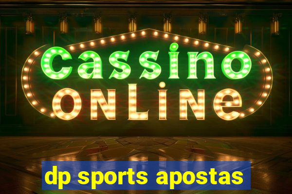 dp sports apostas