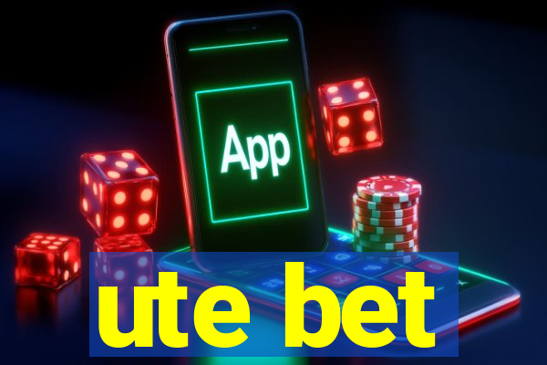 ute bet