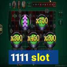 1111 slot