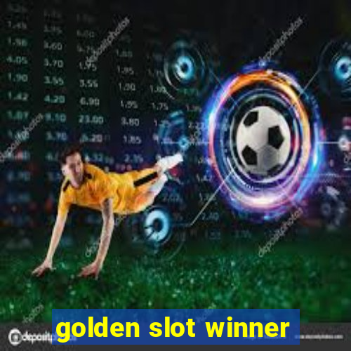 golden slot winner