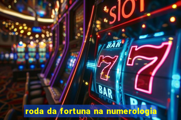 roda da fortuna na numerologia