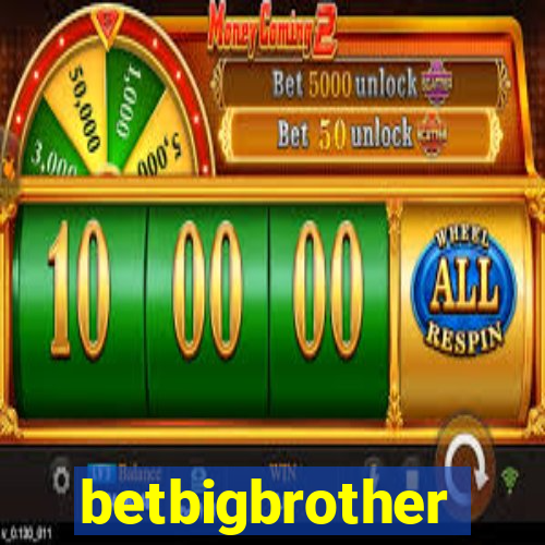 betbigbrother