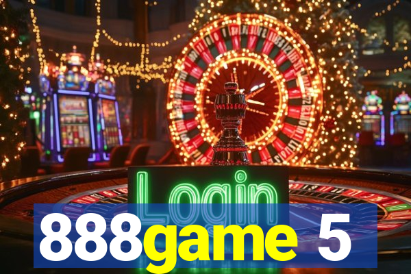 888game 5