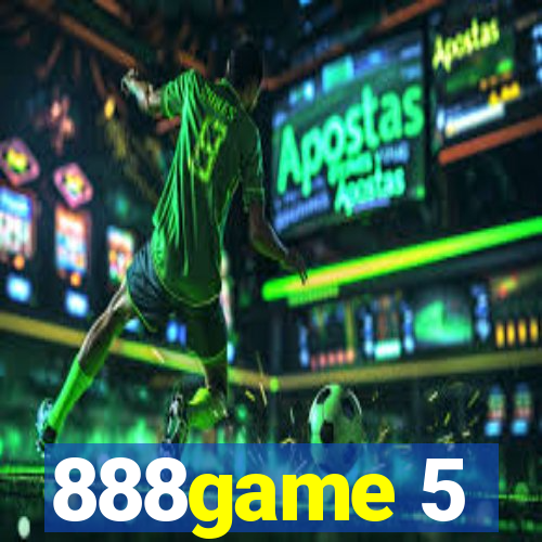 888game 5