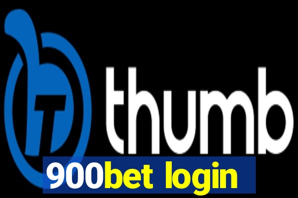 900bet login