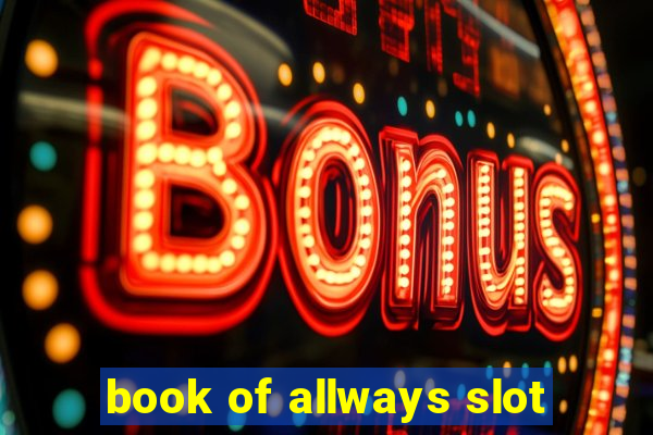 book of allways slot