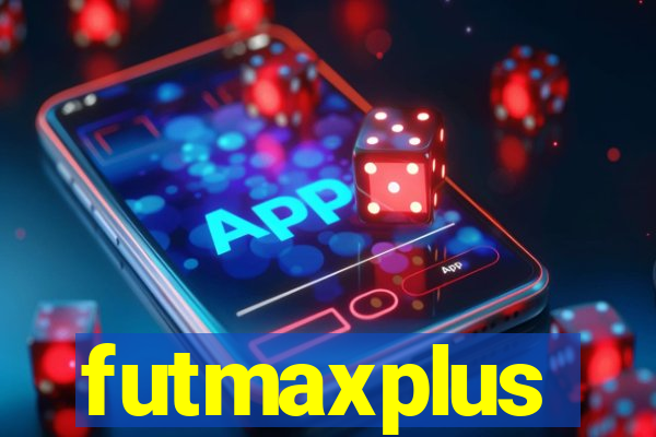 futmaxplus