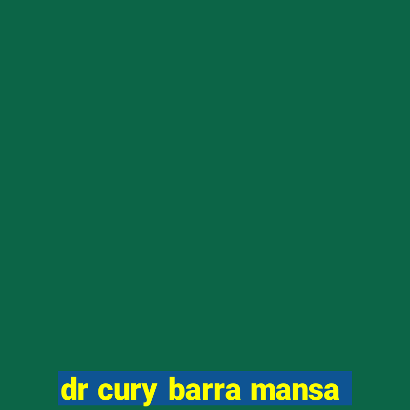 dr cury barra mansa