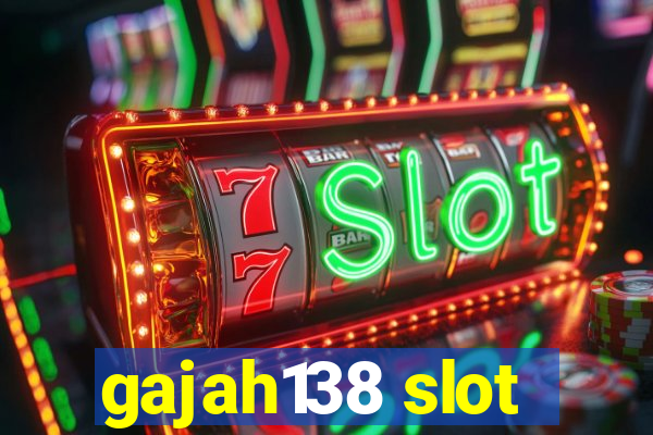 gajah138 slot