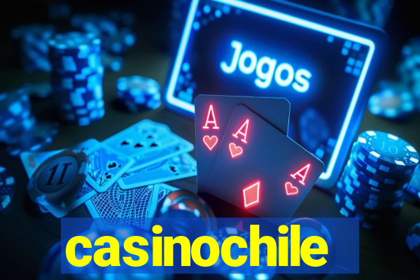 casinochile