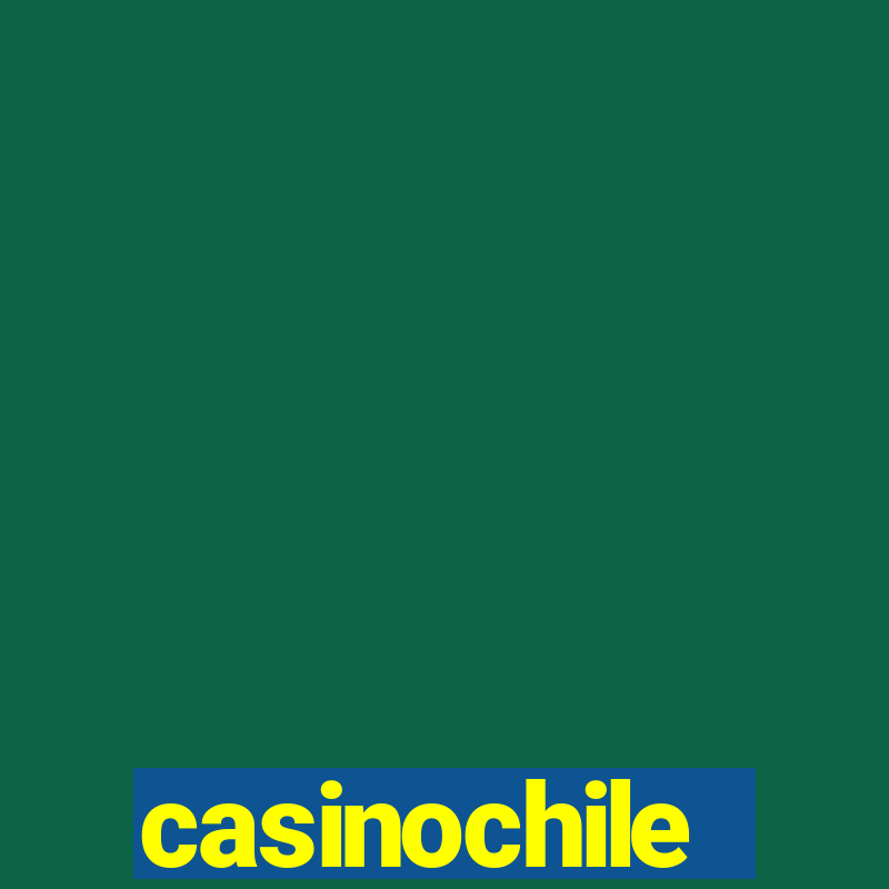 casinochile