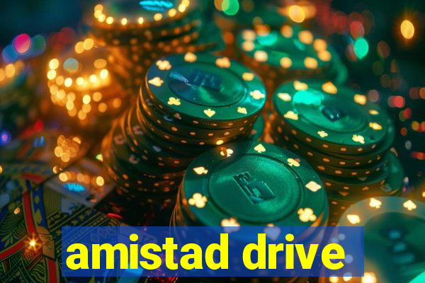 amistad drive