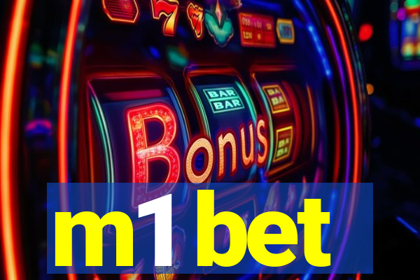 m1 bet