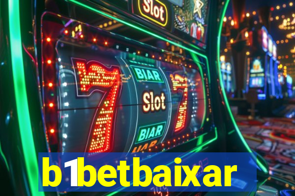 b1betbaixar