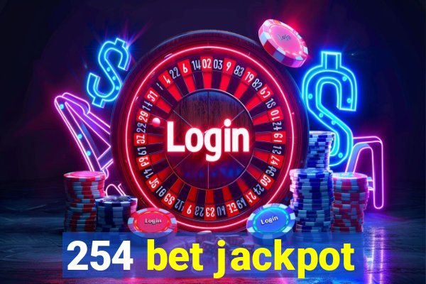 254 bet jackpot