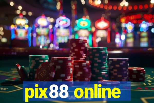 pix88 online