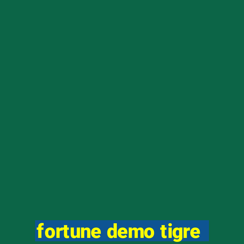 fortune demo tigre