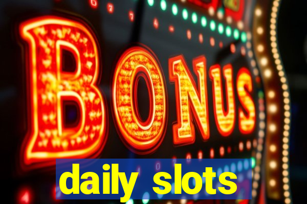 daily slots