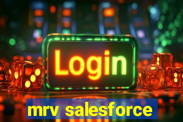 mrv salesforce