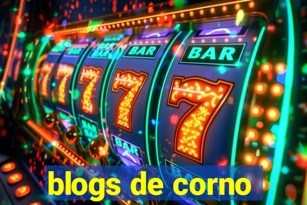 blogs de corno