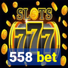 558 bet