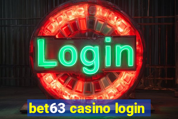 bet63 casino login