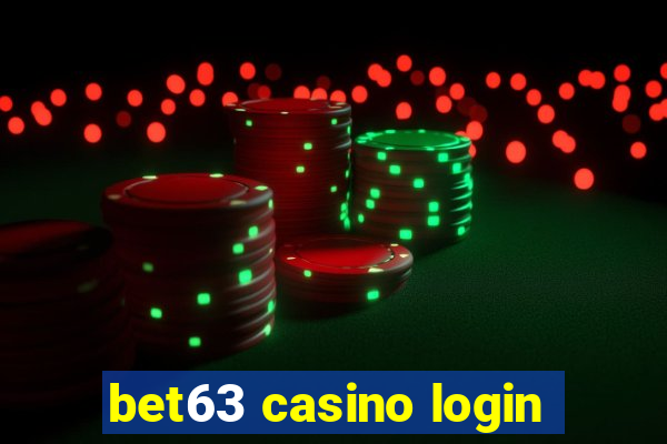 bet63 casino login