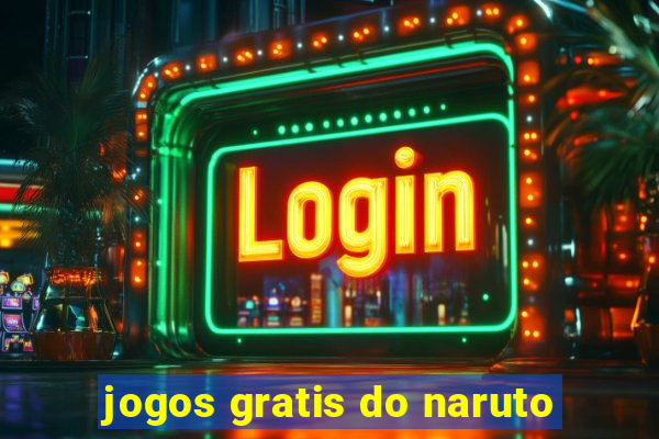 jogos gratis do naruto